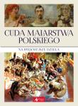 CUDA MALARSTWA POLSKIEGO. Autor: Opracowanie zbiorowe. Dadada.pl Okładka książki CUDA MALARSTWA POLSKIEGO