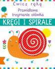 Okładka książki Ćwicz rękę. Kręgi i spirale
