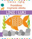 Okładka książki Ćwicz rękę Linie i łuki