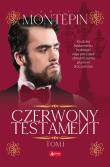 CZERWONY TESTAMENT TOM 1. Autor: XAVIER DE MONTEPIN. Dadada.pl Okładka książki CZERWONY TESTAMENT TOM 1