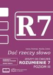 Dać rzeczy słowo. Rozumienie 7 - poziom 3. Autor: Marika Litwin, Iwona Pietrzyk. Dadada.pl Okładka książki Dać rzeczy słowo. Rozumienie 7 - poziom 3