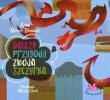 Dalsze przygody zbója Szczyrka. Autor: Marek-Bieniasz Anna. Dadada.pl Okładka książki Dalsze przygody zbója Szczyrka