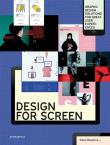 Design for Screen: Graphic Design Solutions for Great User Experiences. Autor: Shaoqiang Wang. Dadada.pl Okładka książki Design for Screen: Graphic Design Solutions for Great User Experiences