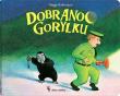 Okładka książki DOBRANOC GORYLU