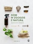 Okładka książki Dom w zgodzie z naturą