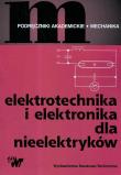 Elektrotechnika i elektronika dla nieelektryków. Autor: Hempowicz Paweł, Kiełsznia Robert, Piłatowicz Andrzej. Dadada.pl Okładka książki Elektrotechnika i elektronika dla nieelektryków