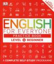 English for Everyone Practice Book Level 1 Beginner. Autor: Booth Thomas, Bowen Tim, Barduhn Susan. Dadada.pl Okładka książki English for Everyone Practice Book Level 1 Beginner
