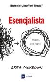 ESENCJALISTA MNIEJ ALE LEPIEJ. Autor: Greg Mckeown. Dadada.pl Okładka książki ESENCJALISTA MNIEJ ALE LEPIEJ