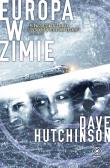 Europa w zimie. Autor: Dave Hutchinson. Dadada.pl Okładka książki Europa w zimie