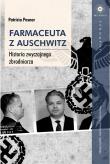 Farmaceuta z Auschwitz. Autor: Posner Patricia. Dadada.pl Okładka książki Farmaceuta z Auschwitz
