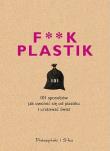 F**k plastik. Autor: Kenig-Witkowska Maria Magdalena. Dadada.pl Okładka książki F**k plastik