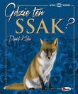 Gdzie ten ssak. Autor: Kilon Dawid. Dadada.pl Okładka książki Gdzie ten ssak