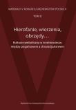 Opakowanie Hierofanie wierzenia obrzędy Kultura symboliczna w średniowieczu między pogaństwem a chrześcijaństwem
