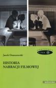 Historia narracji filmowej. Autor: Ostaszewski Jacek. Dadada.pl Okładka książki Historia narracji filmowej