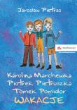 KAROLINA MARCHEWKA PIOTREK PIETRUSZKA TOMEK POMIDOR WAKACJE. Autor: JAROSŁAW PIETRAS. Dadada.pl Okładka książki KAROLINA MARCHEWKA PIOTREK PIETRUSZKA TOMEK POMIDOR WAKACJE