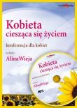 Kobieta ciesząca się życiem CD MP3 - Audiobook. Autor: Alina Wieja. Dadada.pl Okładka książki Kobieta ciesząca się życiem CD MP3 - Audiobook