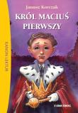 Okładka książki Król Maciuś Pierwszy