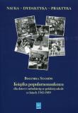 Okładka książki Książka popularnonaukowa dla dzieci i młodzieży w polskiej szkole w latach 1945-1989