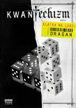 KWANTECHIZM CZYLI KLATKA NA LUDZI. Autor: ANDRZEJ DRAGAN. Dadada.pl Okładka książki KWANTECHIZM CZYLI KLATKA NA LUDZI