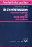 Leki stosowane w chorobach. Autor: Herman Zbigniew S.. Dadada.pl Okładka książki Leki stosowane w chorobach