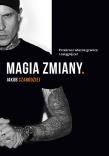 Magia zmiany. Autor: Jakub Czarodziej. Dadada.pl Okładka książki Magia zmiany