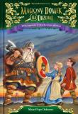 Magiczny domek na drzewie. Wikingowie o wschodzie słońca. Autor: Mary Pope Osborne. Dadada.pl Okładka książki Magiczny domek na drzewie. Wikingowie o wschodzie słońca