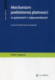 Okładka książki Mechanizm podzielonej płatności w pytaniach i odpowiedziach
