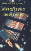 Okładka książki Metafizyka tworzenia