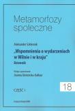 Opakowanie Metamorfozy społeczne tom 18 Wspomnienia o wydarzeniach w Wilnie…