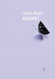 MIGAWKI. Autor: Magris Claudio. Dadada.pl Okładka książki MIGAWKI