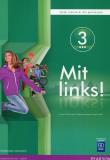 Mit links! 3 KB + CD w.2016 WSiP. Autor: Elżbieta Kręciejewska. Dadada.pl Okładka książki Mit links! 3 KB + CD w.2016 WSiP