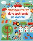 Okładka książki Mnóstwo rzeczy do wypatrzenia na dworze!