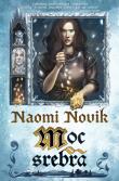Moc srebra. Autor: Novik Naomi. Dadada.pl Okładka książki Moc srebra