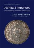 Moneta i imperium. Autor: Jarosław Bodzek, Romanowski Andrzej. Dadada.pl Okładka książki Moneta i imperium