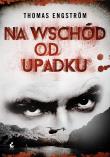 Okładka książki Na wschód od upadku