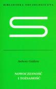Nowoczesność i tożsamość. Autor: Giddens Anthony. Dadada.pl Okładka książki Nowoczesność i tożsamość