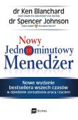 NOWY JEDNOMINUTOWY MENEDŻER. Autor: Ken Blanchard, Spencer Johnson. Dadada.pl Okładka książki NOWY JEDNOMINUTOWY MENEDŻER