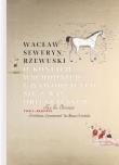 O koniach wschodnich i wywodzących się z ras orientalnych. Autor: Rzewuski Wacław Seweryn. Dadada.pl Okładka książki O koniach wschodnich i wywodzących się z ras orientalnych