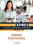 Objectif Express 2 ćwiczenia CD + HACHETTE. Autor:   Praca zbiorowa. Dadada.pl Okładka książki Objectif Express 2 ćwiczenia CD + HACHETTE