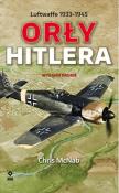 Orły Hitlera. Luftwaffe 1933-1945 wyd.2. Autor: Chris McNabb. Dadada.pl Okładka książki Orły Hitlera. Luftwaffe 1933-1945 wyd.2