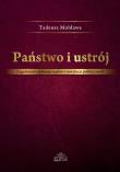 Okładka książki Państwo i ustrój Zagadnienia systemu rządów i instytucji politycznych