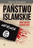 Państwo Islamskie Nowe oblicze terroryzmu?. Autor: MARTA STEMPIEŃ. Dadada.pl Okładka książki Państwo Islamskie Nowe oblicze terroryzmu?