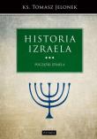 POCZĄTKI IZRAELA HISTORIA IZRAELA TOM 3. Autor: Tomasz Jelonek. Dadada.pl Okładka książki POCZĄTKI IZRAELA HISTORIA IZRAELA TOM 3