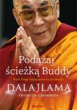 PODĄŻAJ ŚCIEŻKĄ BUDDY. Autor: Dalajlama, Thubten Chodron. Dadada.pl Okładka książki PODĄŻAJ ŚCIEŻKĄ BUDDY