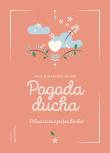 Pogoda ducha. Autor: Komasińska-Moller Maja. Dadada.pl Okładka książki Pogoda ducha