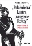 Okładka książki Polakożerca kontra wrogowie Rzeszy