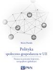 POLITYKA SPOŁECZNO-GOSPODARCZA W UE FINANSE NA POZIOMIE KRAJOWYM EUROPEJSKIM I GLOBALNYM. Autor: Postuła Marta. Dadada.pl Okładka książki POLITYKA SPOŁECZNO-GOSPODARCZA W UE FINANSE NA POZIOMIE KRAJOWYM EUROPEJSKIM I GLOBALNYM