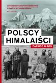 Polscy himalaiści. Autor: Dariusz Jaroń. Dadada.pl Okładka książki Polscy himalaiści