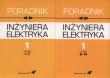 Opakowanie Poradnik inżyniera elektryka Tom 1 rozdziały 1-7 i 8-14