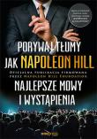 PORYWAJ TŁUMY JAK NAPOLEON HILL NAJLEPSZE MOWY I WYSTĄPIENIA. Autor: Napoleon Hill. Dadada.pl Okładka książki PORYWAJ TŁUMY JAK NAPOLEON HILL NAJLEPSZE MOWY I WYSTĄPIENIA